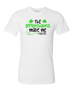 The Leprechauns made me do it